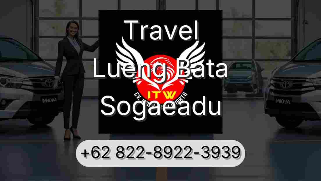Travel Lueng Bata Sogaeadu