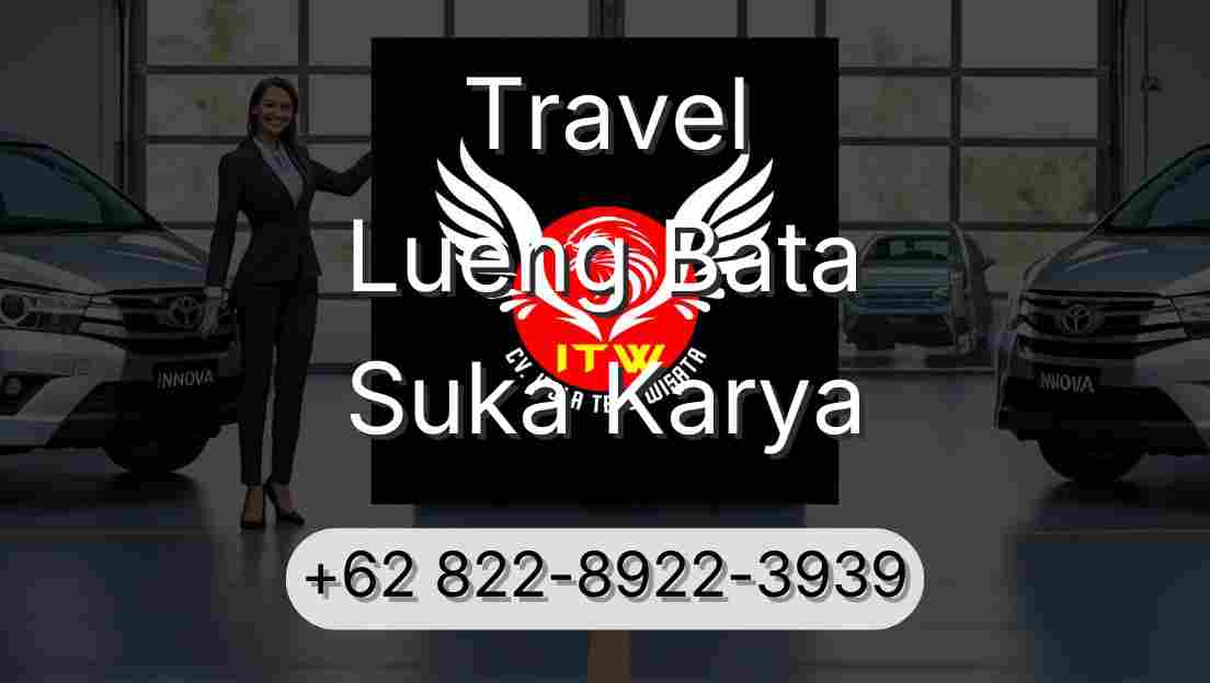 Travel Lueng Bata Suka Karya