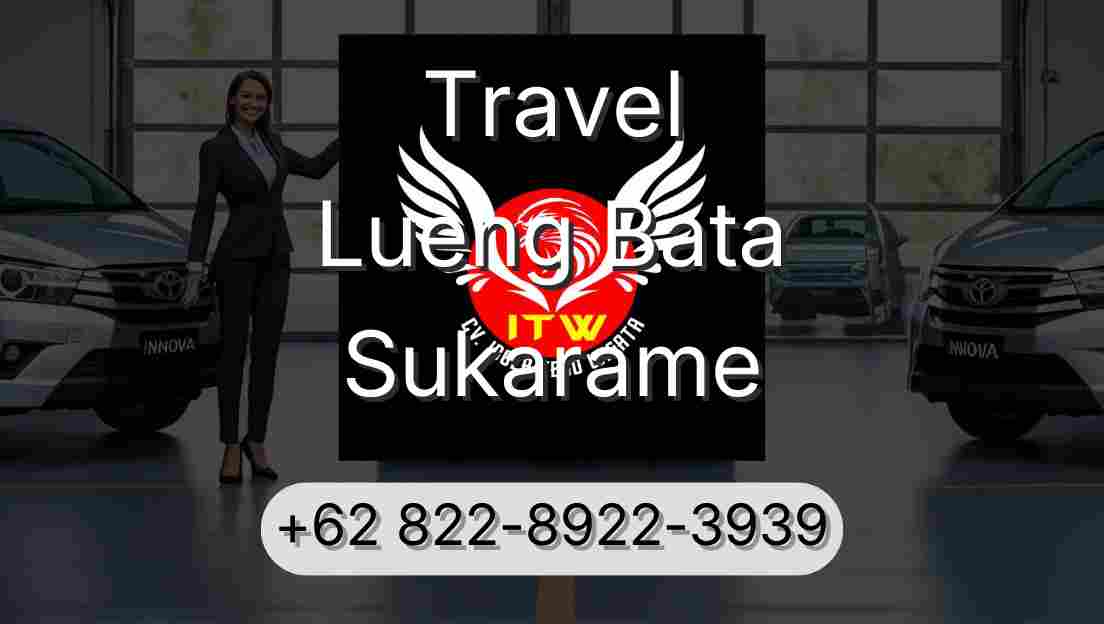 Travel Lueng Bata Sukarame