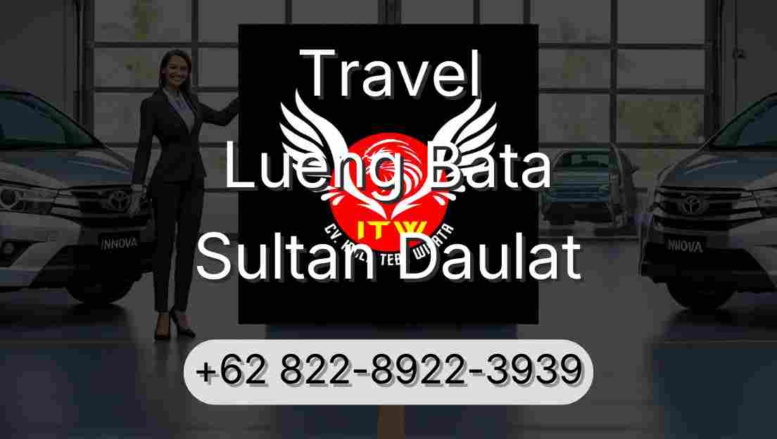 Travel Lueng Bata Sultan Daulat