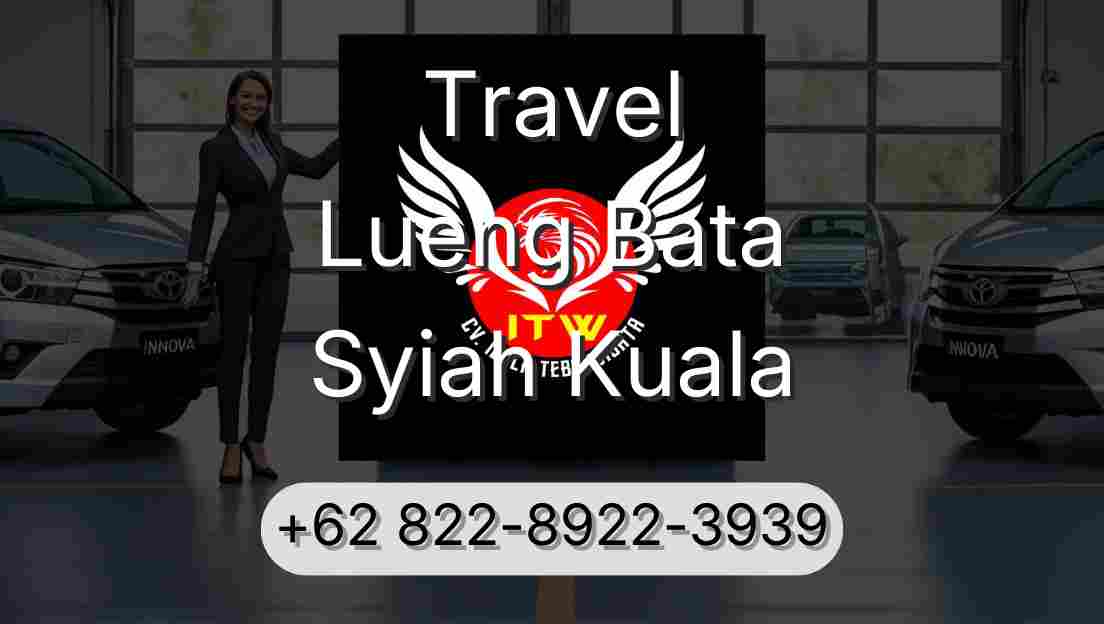 Travel Lueng Bata Syiah Kuala