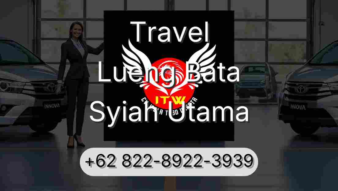 Travel Lueng Bata Syiah Utama