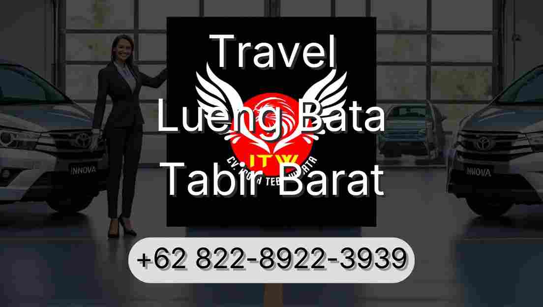 Travel Lueng Bata Tabir Barat