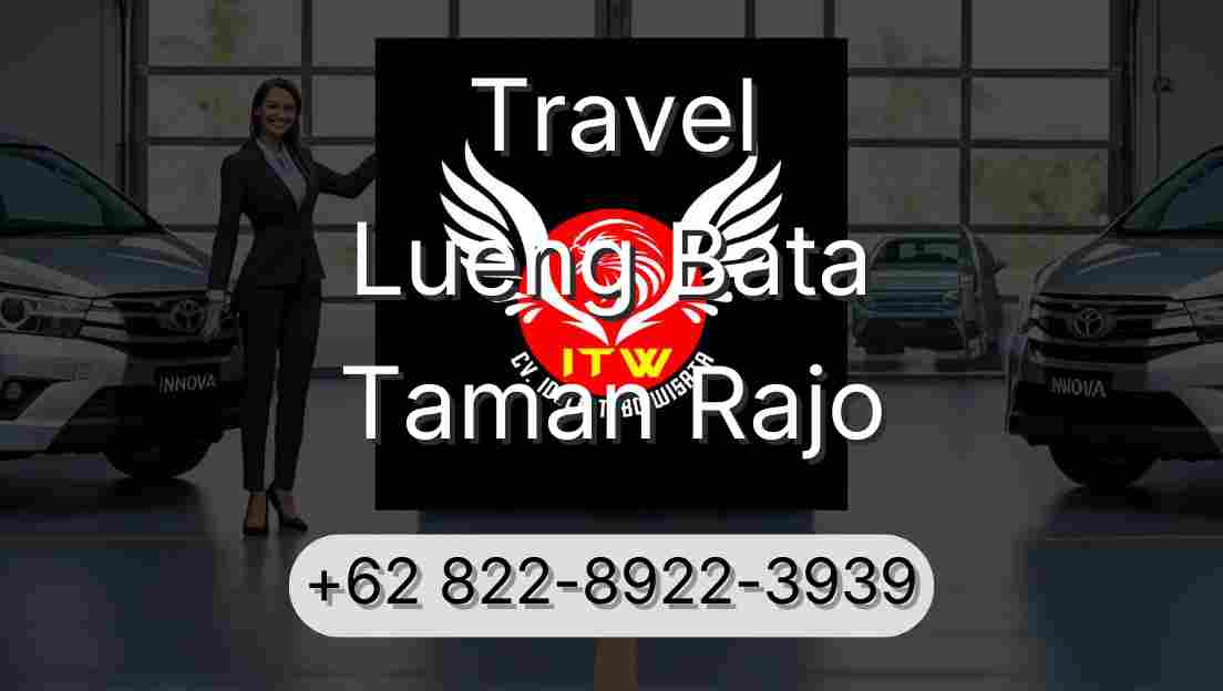 Travel Lueng Bata Taman Rajo