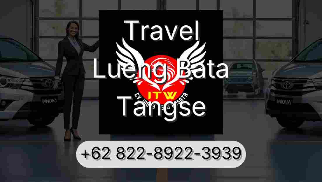 Travel Lueng Bata Tangse