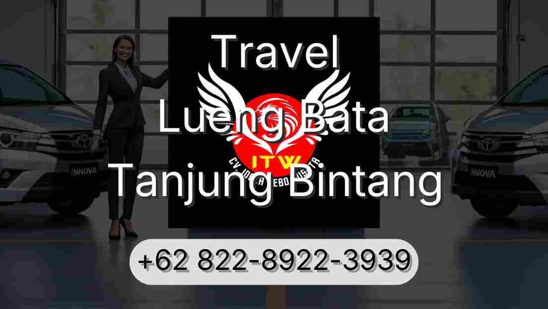 Travel Lueng Bata Tanjung Bintang