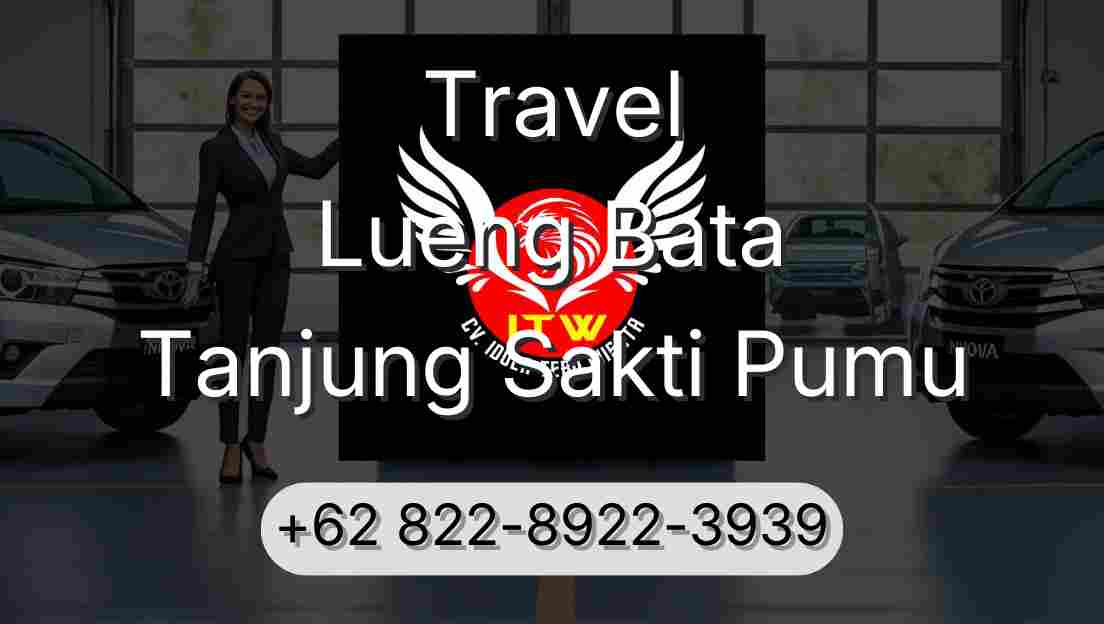 Travel Lueng Bata Tanjung Sakti Pumu