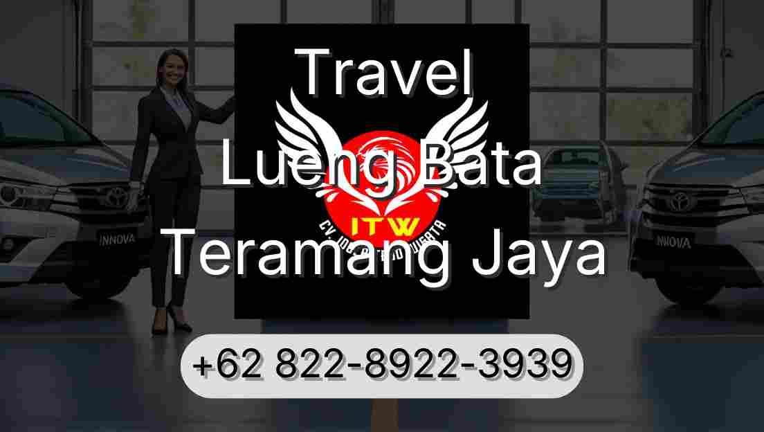 Travel Lueng Bata Teramang Jaya