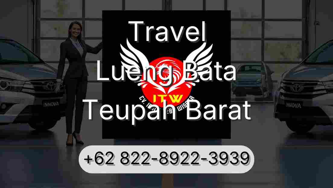 Travel Lueng Bata Teupah Barat