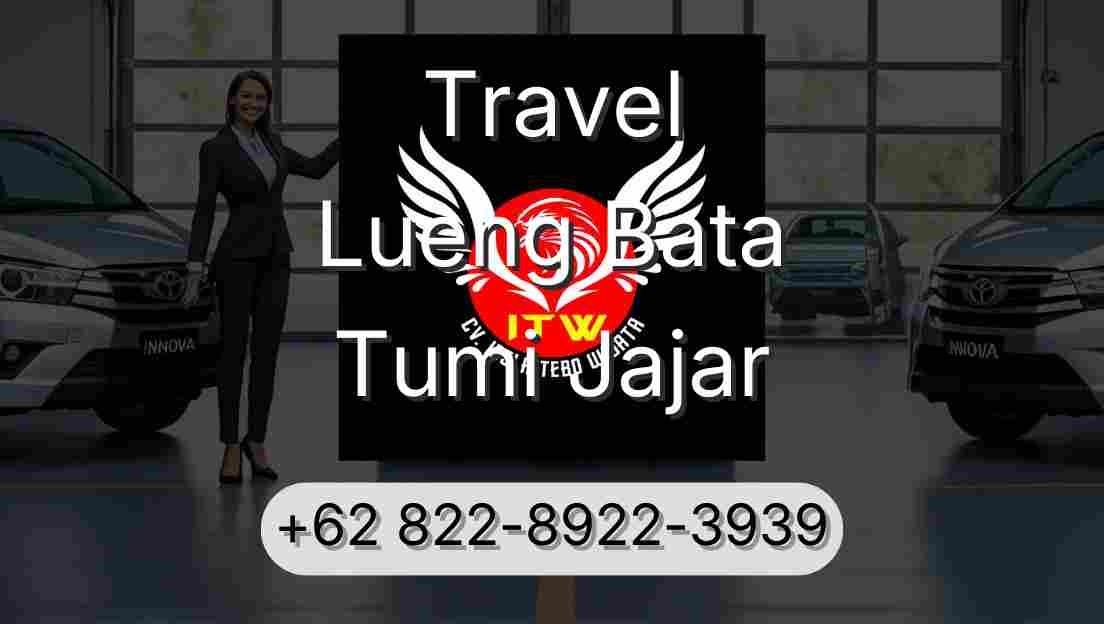Travel Lueng Bata Tumi Jajar