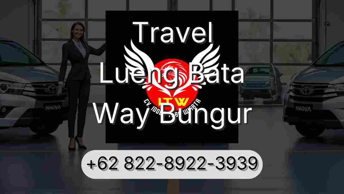 Travel Lueng Bata Way Bungur