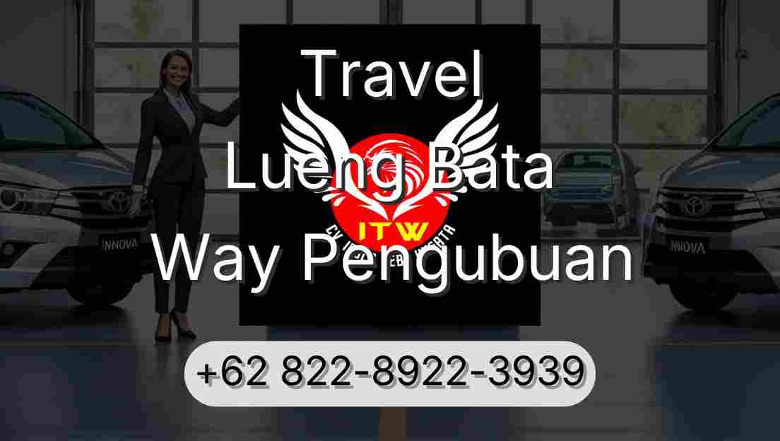 Travel Lueng Bata Way Pengubuan