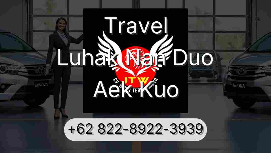 Travel Luhak Nan Duo Aek Kuo
