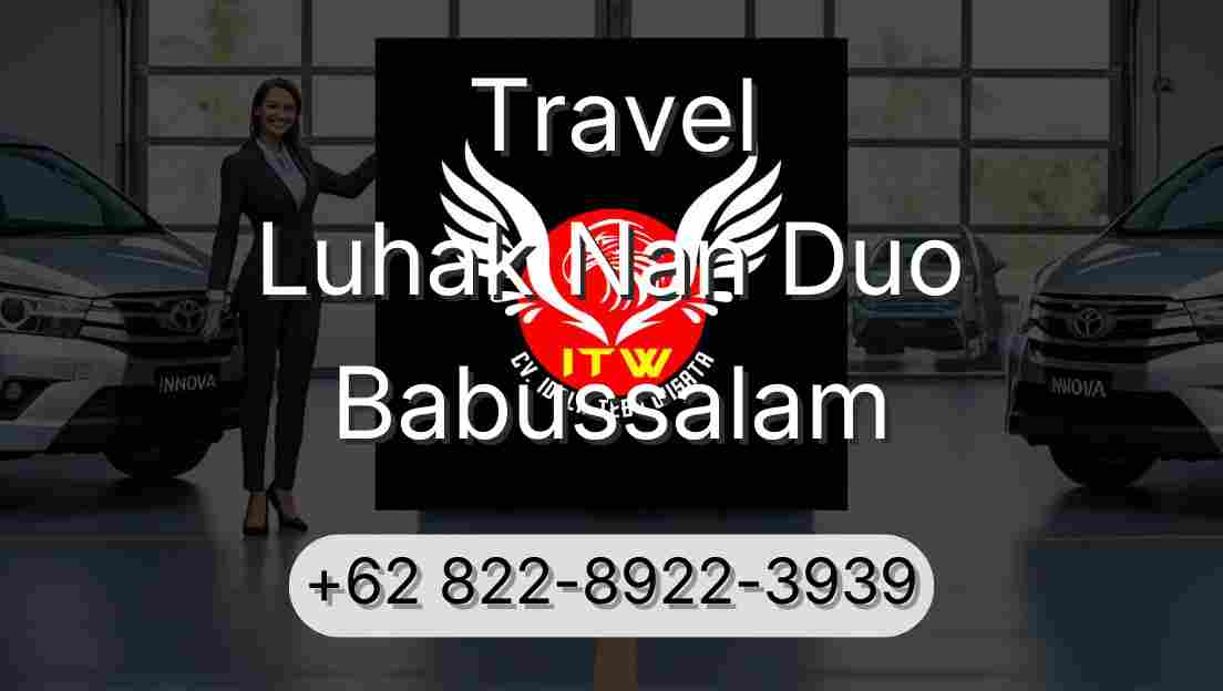 Travel Luhak Nan Duo Babussalam