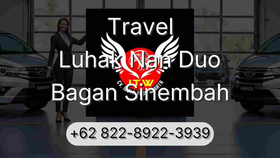 Travel Luhak Nan Duo Bagan Sinembah