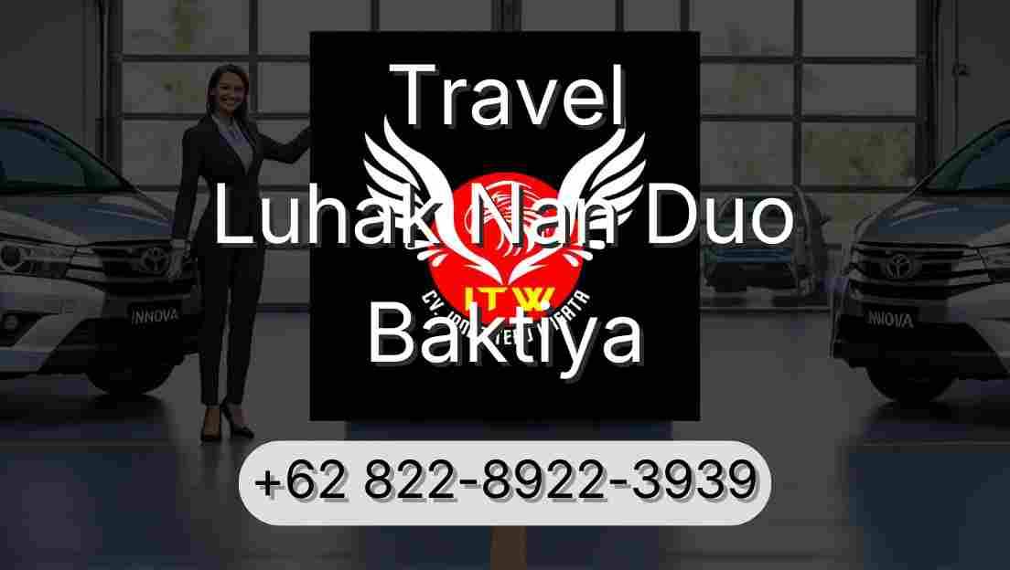 Travel Luhak Nan Duo Baktiya