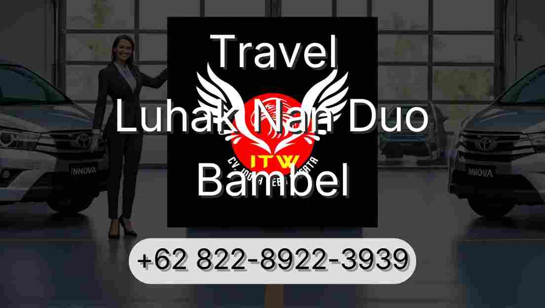Travel Luhak Nan Duo Bambel