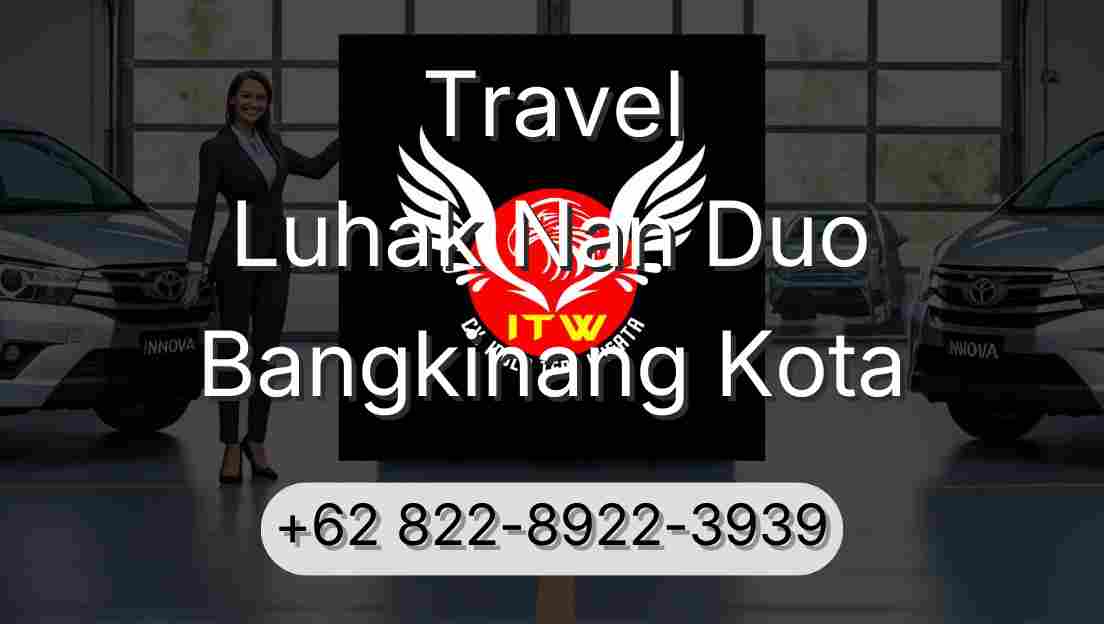 Travel Luhak Nan Duo Bangkinang Kota