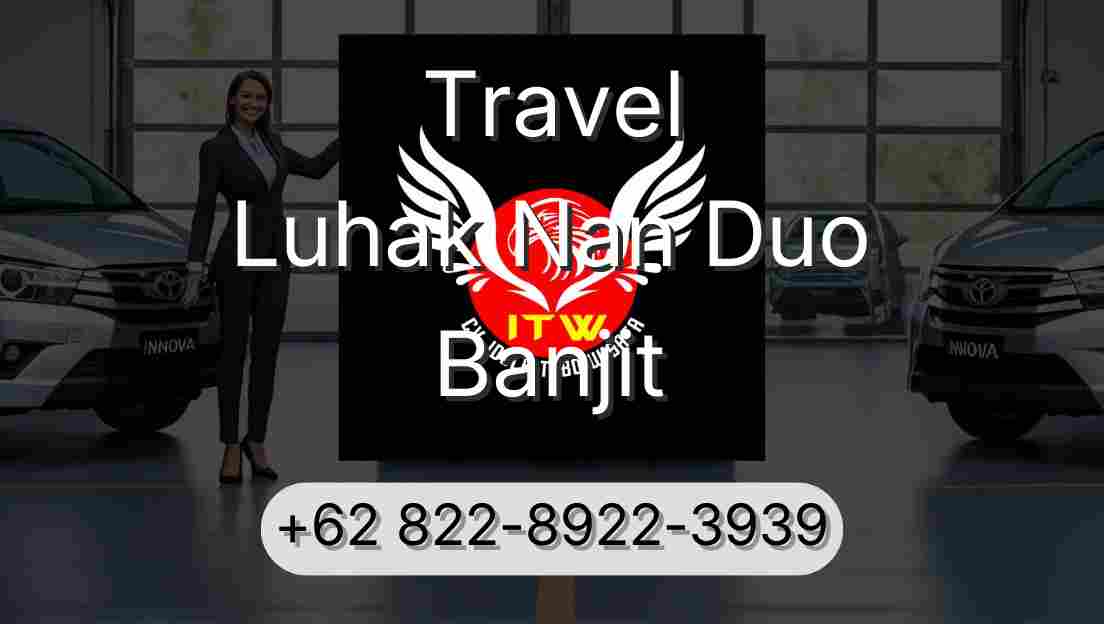 Travel Luhak Nan Duo Banjit