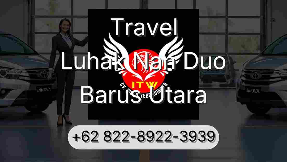 Travel Luhak Nan Duo Barus Utara