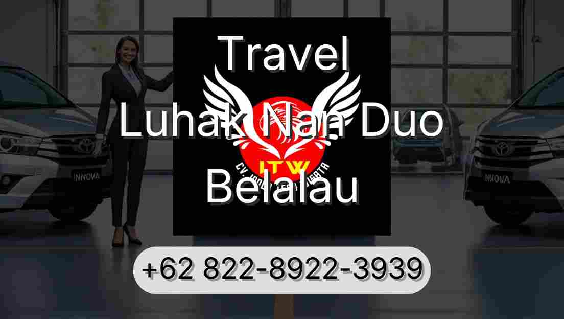 Travel Luhak Nan Duo Belalau