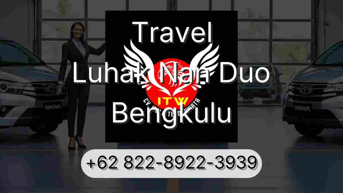 Travel Luhak Nan Duo Bengkulu