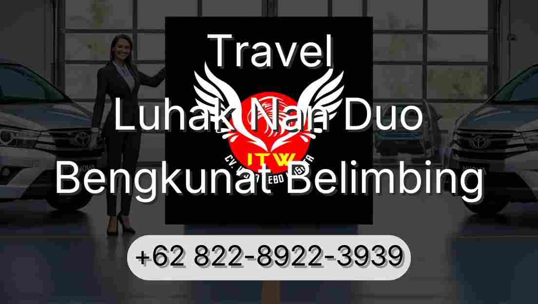 Travel Luhak Nan Duo Bengkunat Belimbing