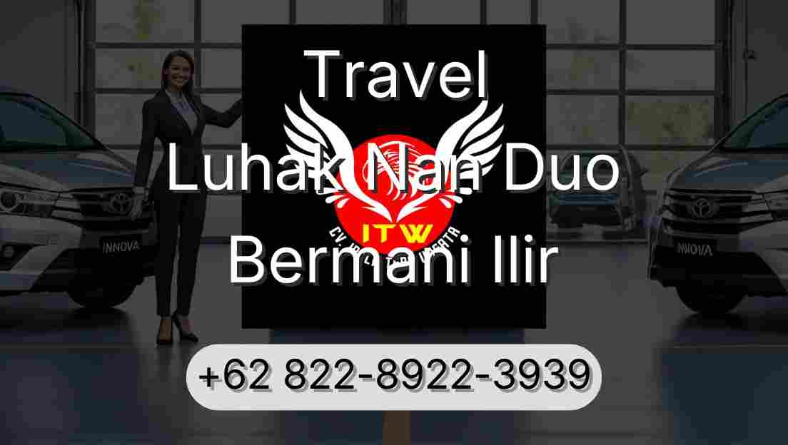 Travel Luhak Nan Duo Bermani Ilir