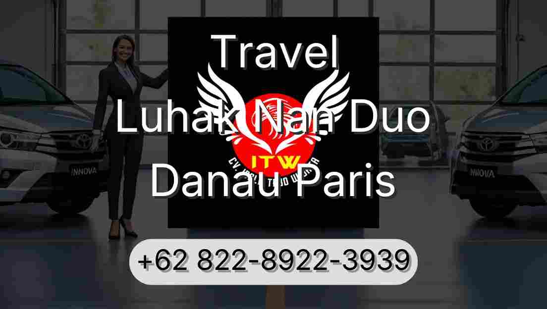 Travel Luhak Nan Duo Danau Paris