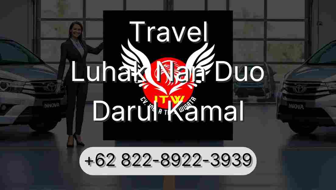 Travel Luhak Nan Duo Darul Kamal