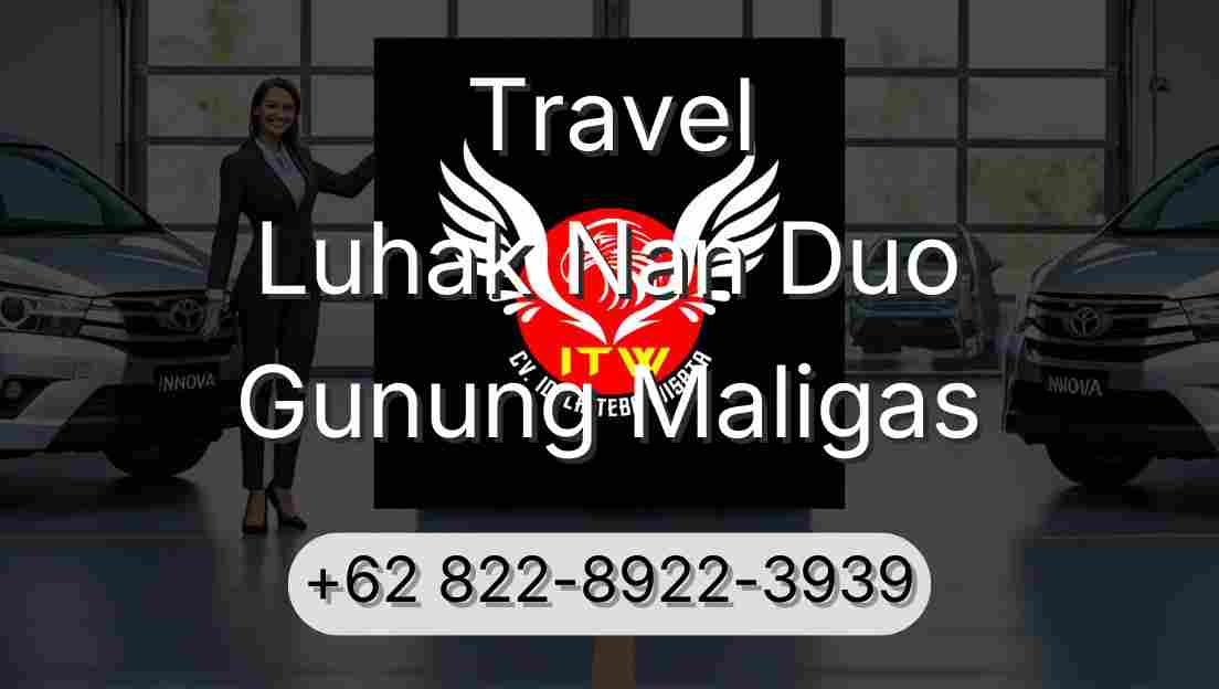 Travel Luhak Nan Duo Gunung Maligas