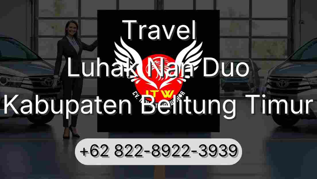 Travel Luhak Nan Duo Kabupaten Belitung Timur