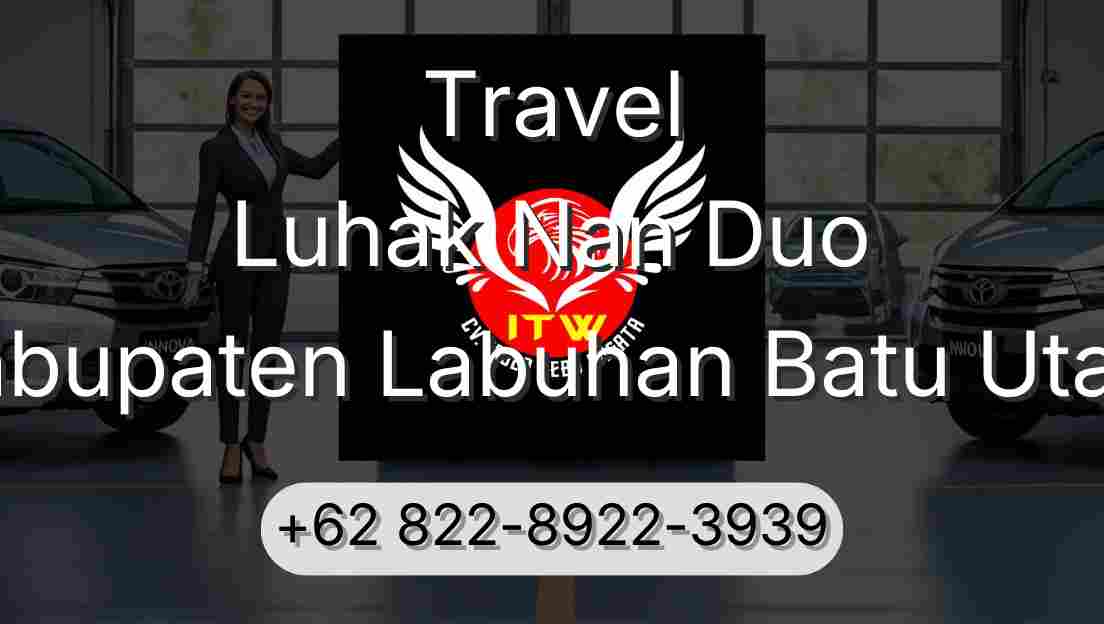 Travel Luhak Nan Duo Kabupaten Labuhan Batu Utara