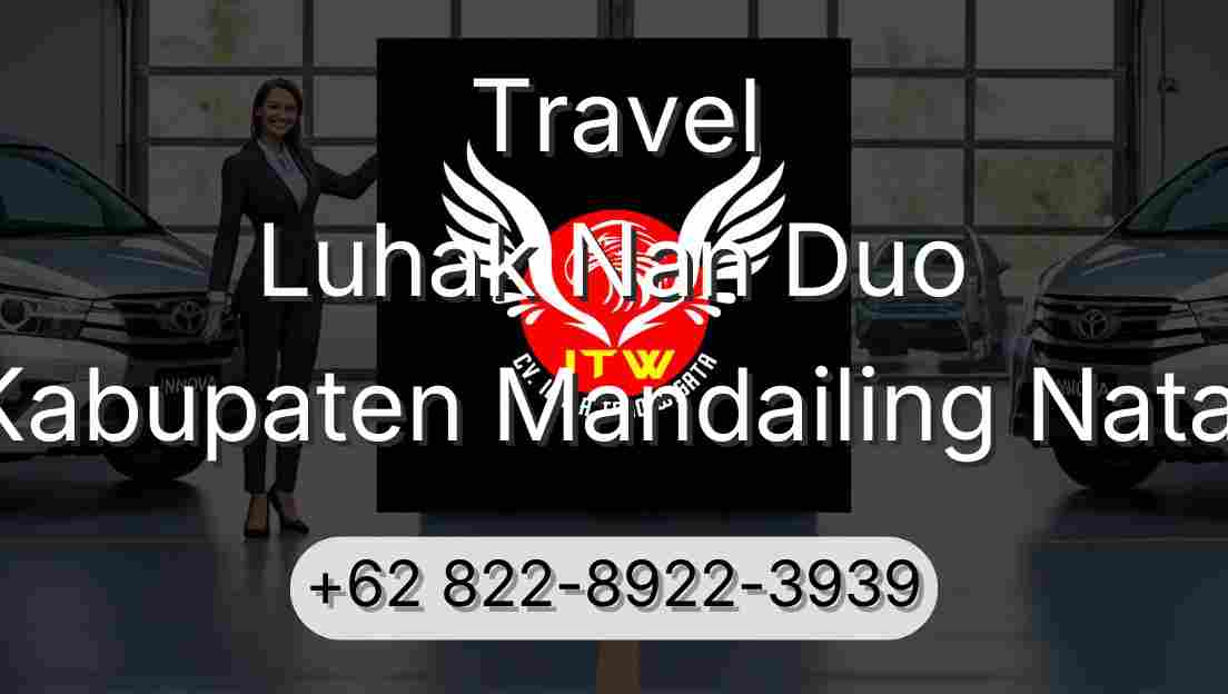 Travel Luhak Nan Duo Kabupaten Mandailing Natal