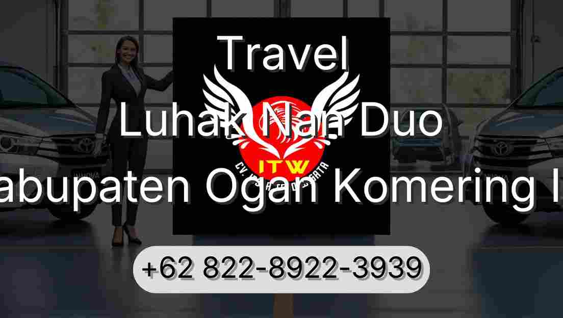 Travel Luhak Nan Duo Kabupaten Ogan Komering Ilir