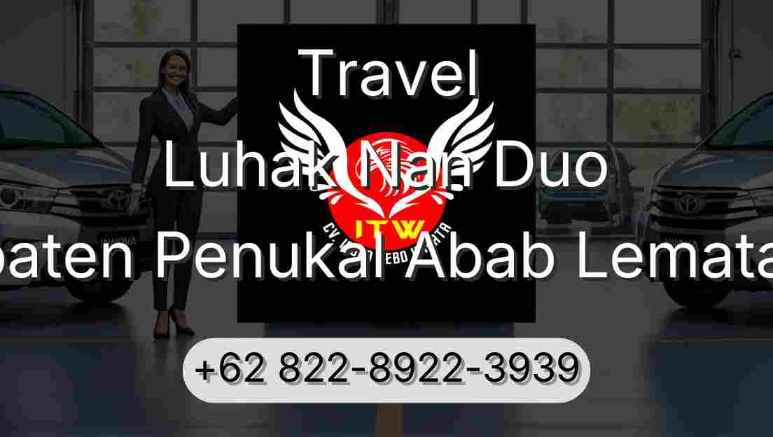 Travel Luhak Nan Duo Kabupaten Penukal Abab Lematang Ilir
