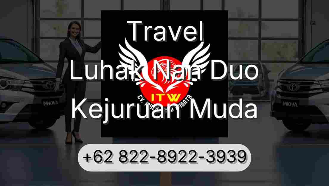 Travel Luhak Nan Duo Kejuruan Muda