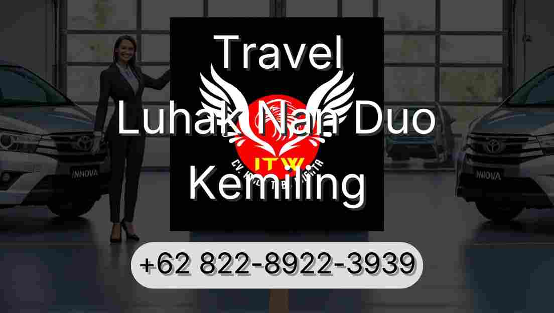 Travel Luhak Nan Duo Kemiling
