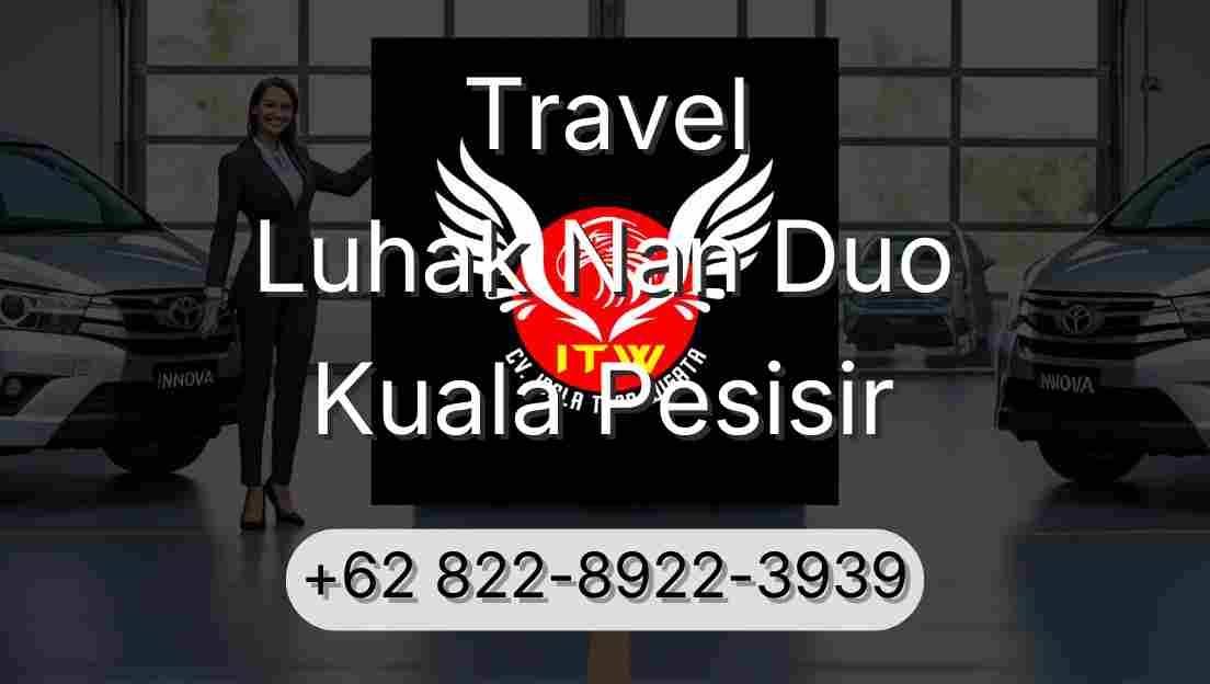 Travel Luhak Nan Duo Kuala Pesisir