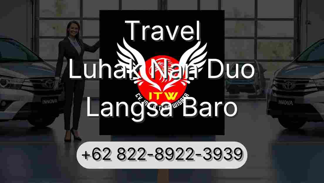Travel Luhak Nan Duo Langsa Baro
