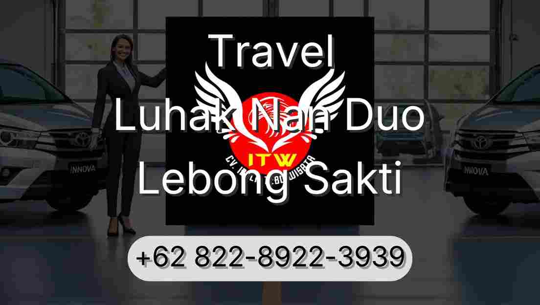 Travel Luhak Nan Duo Lebong Sakti