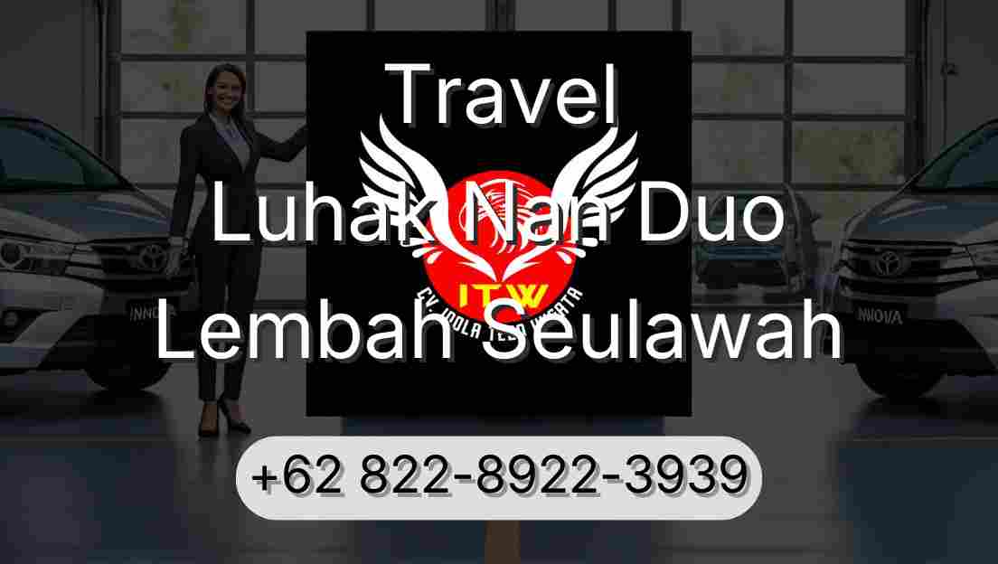 Travel Luhak Nan Duo Lembah Seulawah