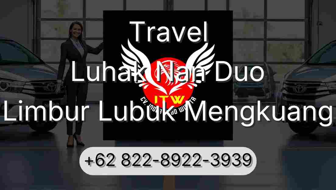 Travel Luhak Nan Duo Limbur Lubuk Mengkuang