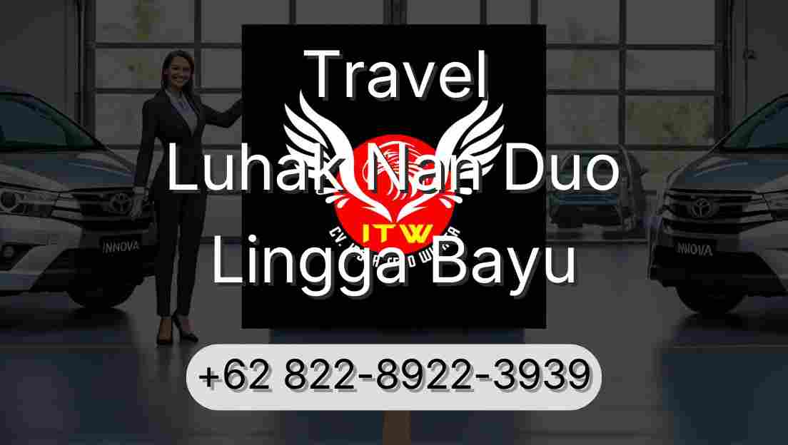 Travel Luhak Nan Duo Lingga Bayu
