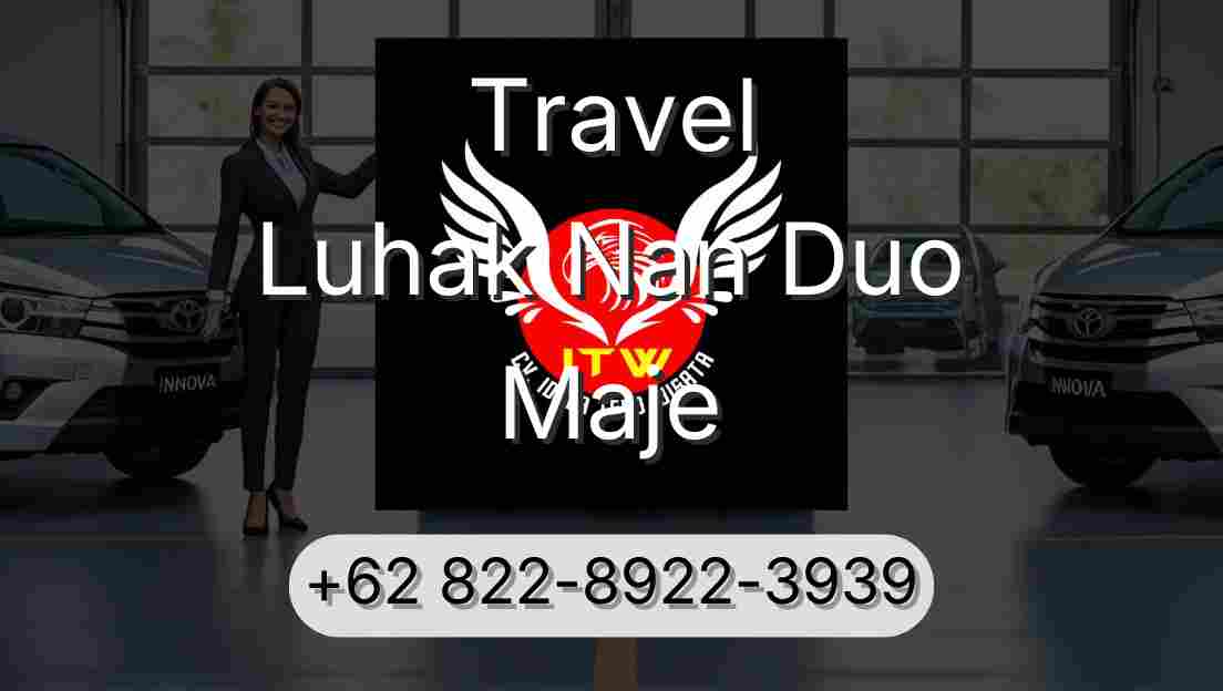 Travel Luhak Nan Duo Maje