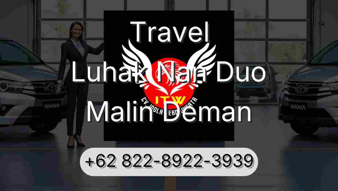 Travel Luhak Nan Duo Malin Deman