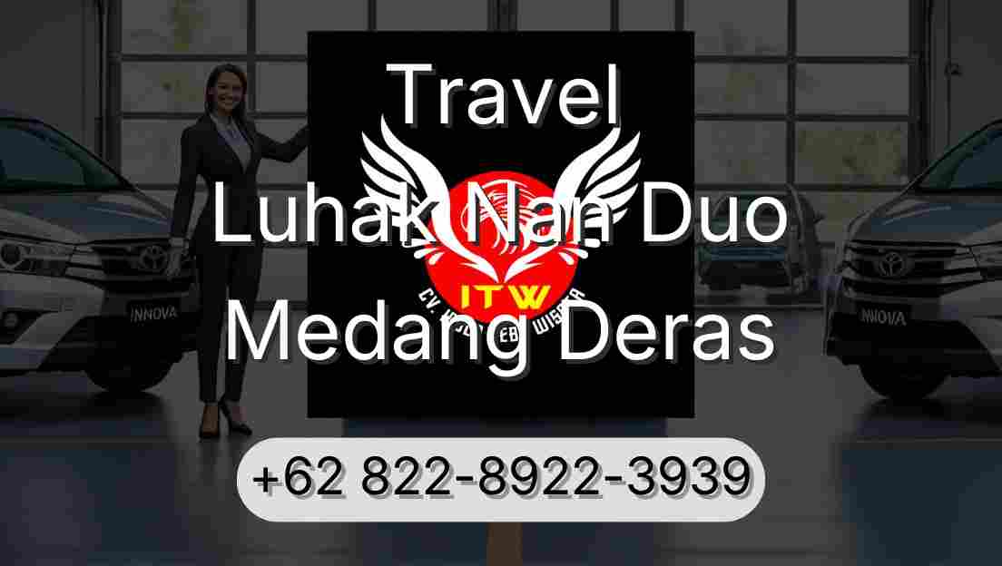 Travel Luhak Nan Duo Medang Deras