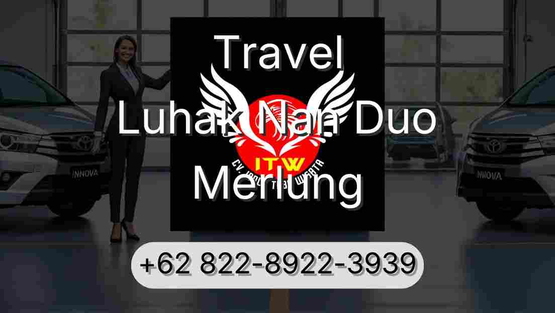 Travel Luhak Nan Duo Merlung