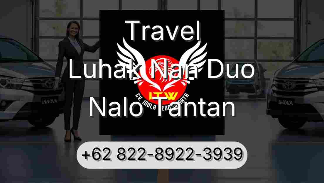 Travel Luhak Nan Duo Nalo Tantan