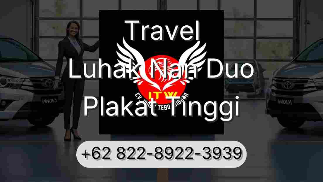 Travel Luhak Nan Duo Plakat Tinggi